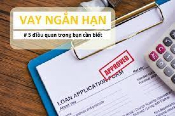 Cho vay ngắn hạn phục vụ nhu cầu đời sống